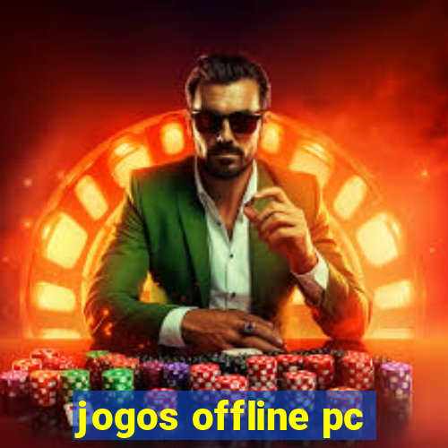 jogos offline pc